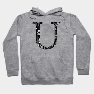 U Filled - Typography Hoodie